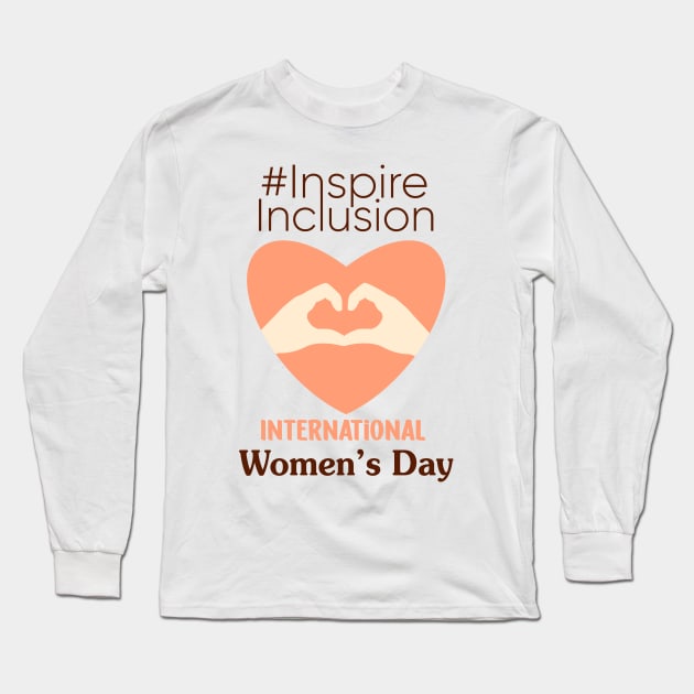 International Women's Day 2024 Inspire Inclusion Long Sleeve T-Shirt by anonshirt